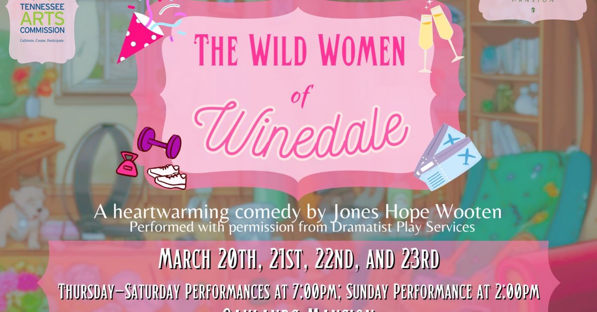 The Wild Women of Winedale