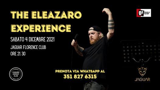 The Eleazaro Experience | Comedy Special  - Firenze