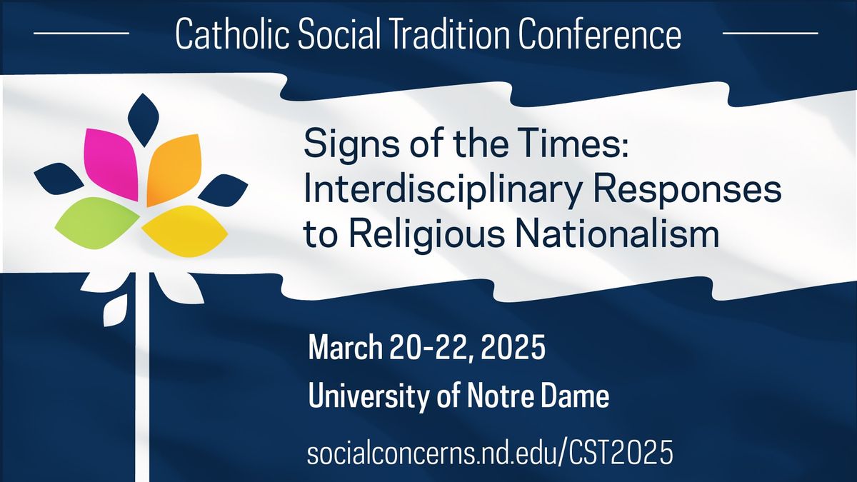 2025 Catholic Social Tradition Conference