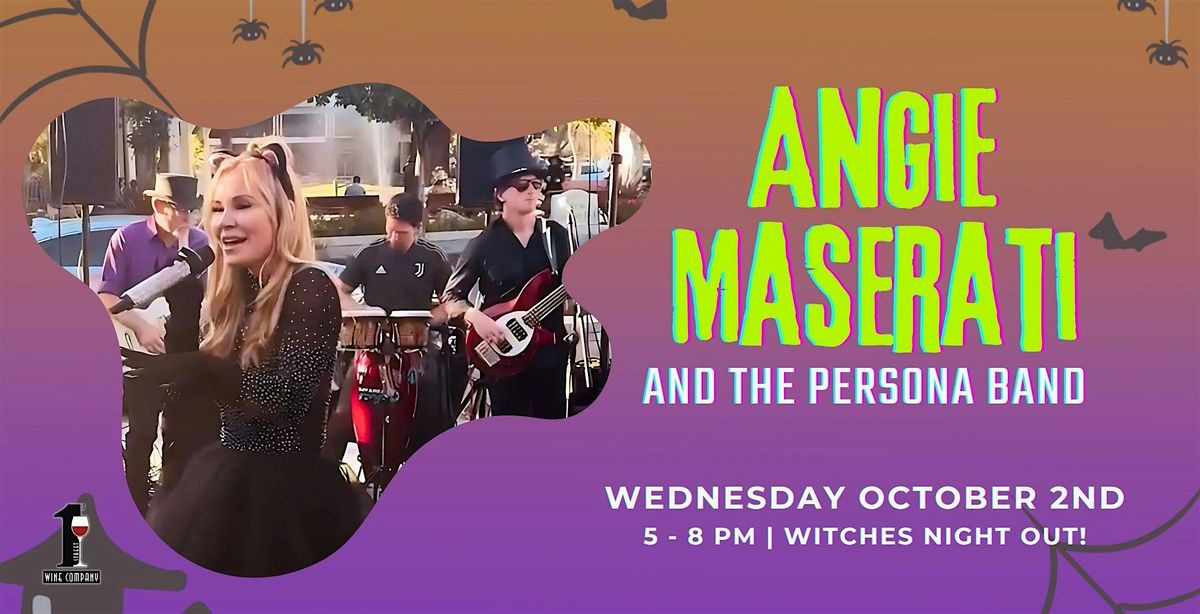 Live Music with Angie Maserati & The Persona Band - Witches Night Out!