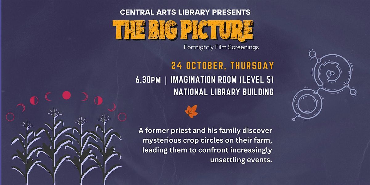 The Big Picture- Monthly Movie Screenings (24 Oct) | Central Arts Library