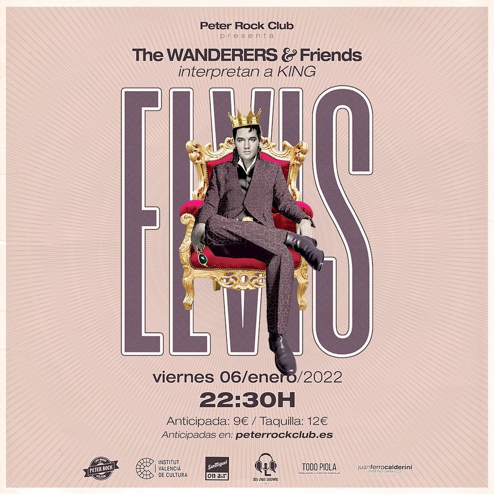 ELVIS PRESLEY by THE WANDERERS & Friends