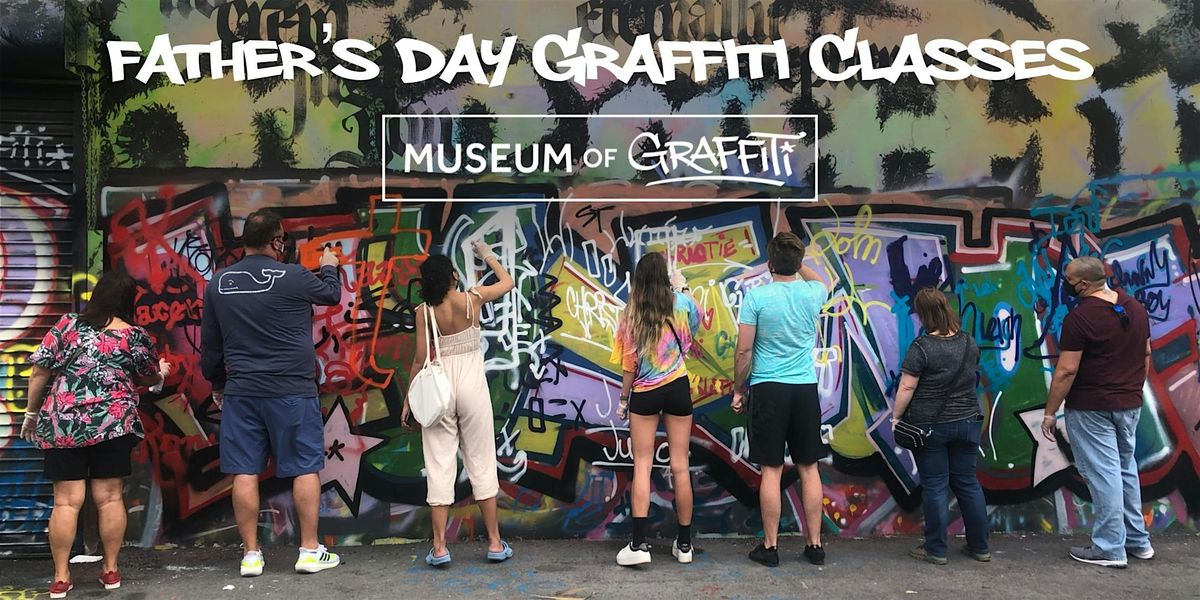 Special Father's Day Graffiti Class Experience at Museum of Graffiti