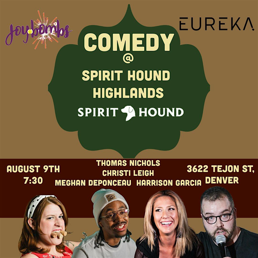 Comedy @ Spirit Hound Highlands