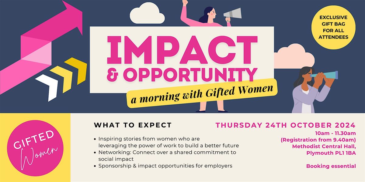 Impact and Opportunity: A Morning with Gifted Women