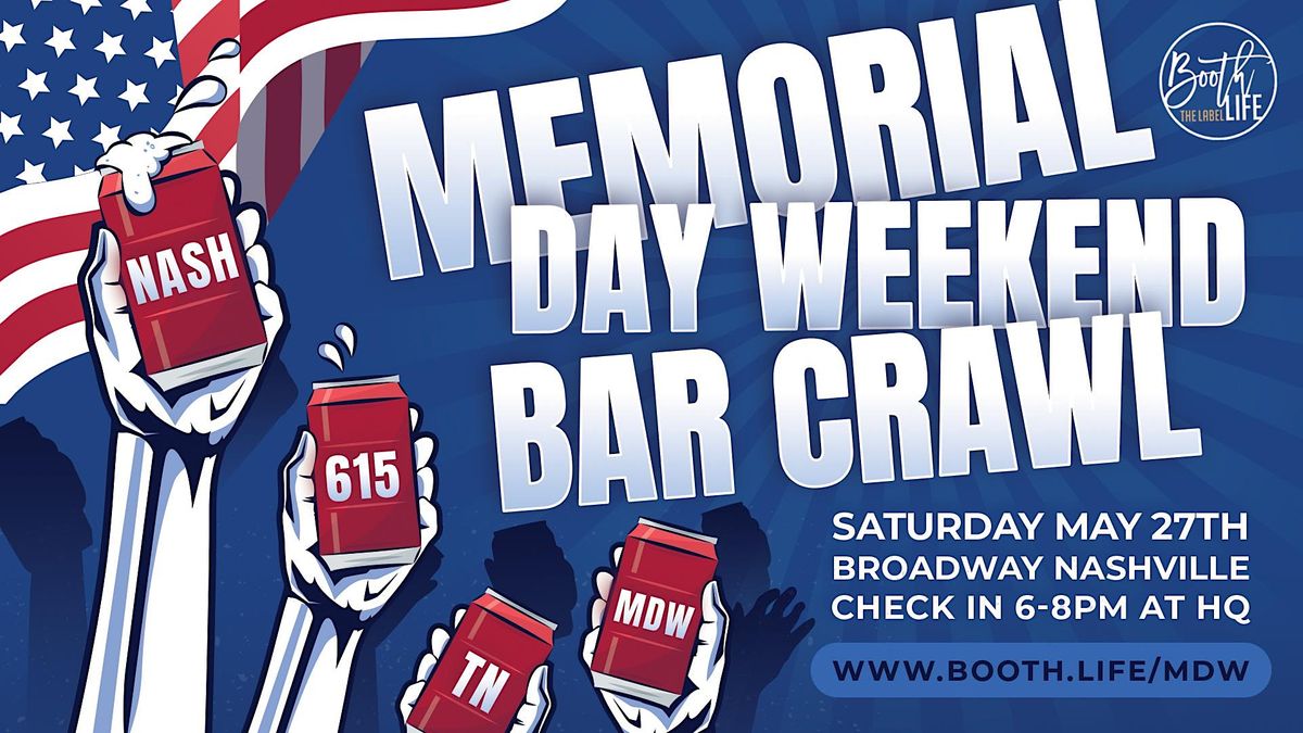 Memorial Day Weekend Bar Crawl down Broadway in Nashville Tickets, HQ
