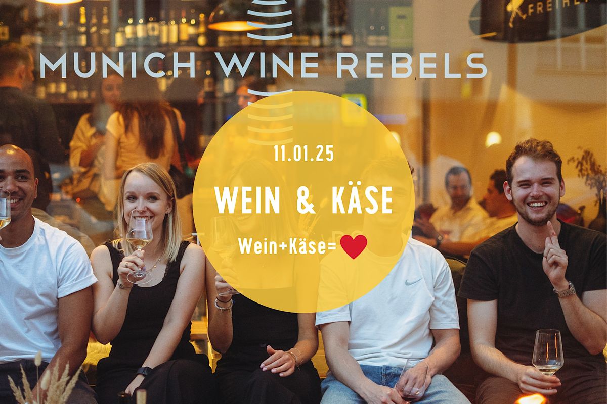 Wein & K\u00e4se - Pleased to cheese you! -  Weinprobe im Tasting Room