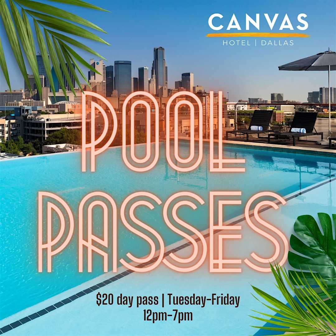 Splash Pass: Rooftop Pool Day Pass @ CANVAS Hotel Dallas