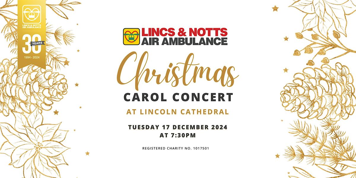 Lincs & Notts Air Ambulance Christmas Carol Concert 2024