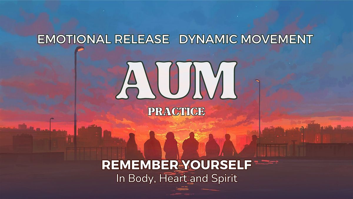 AUM Practice