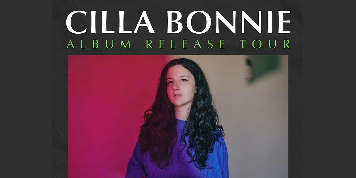 Cilla Bonnie Album Release Show with Josie Cromer