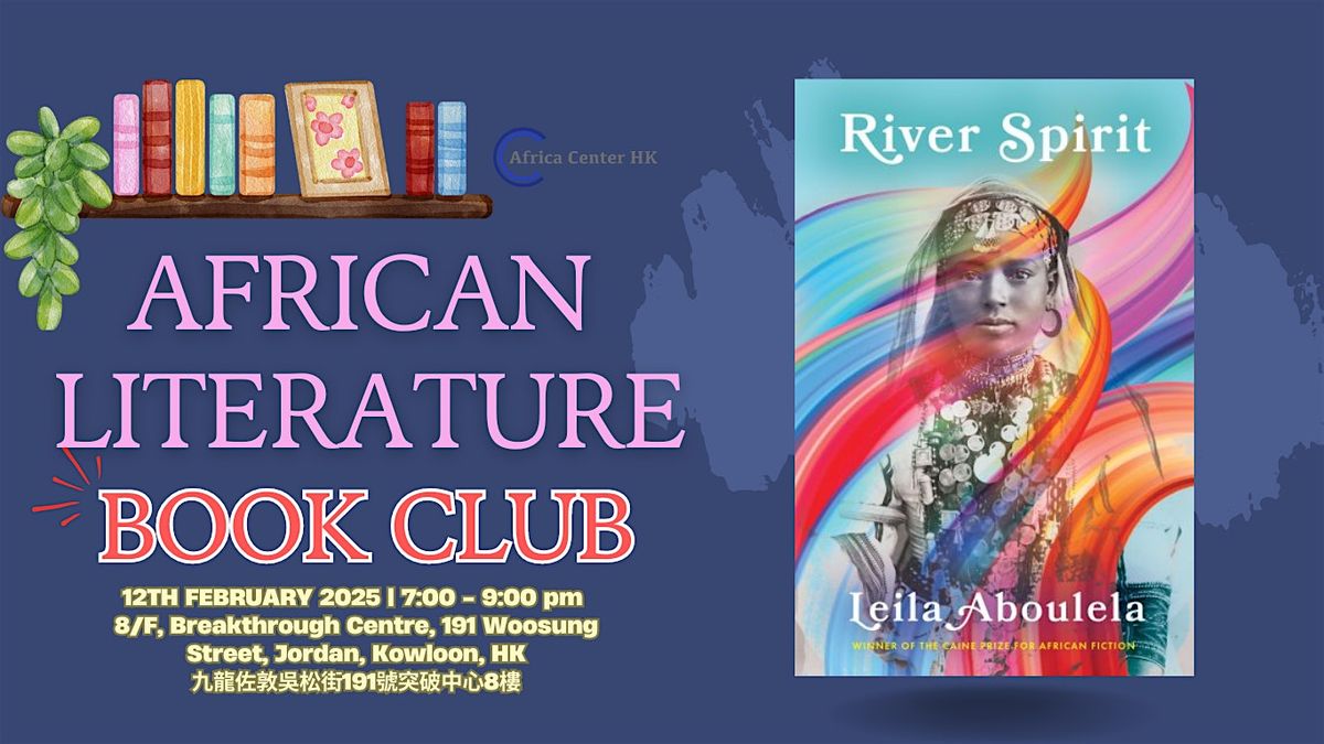 African Literature Book Club | \u201cRiver Spirit\u201d by Leila Aboulela