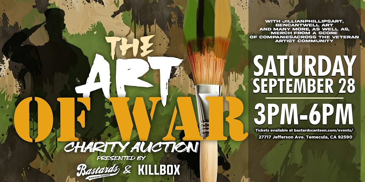 "The Art of War" Charity Auction Presented by Bastards & Killerbox