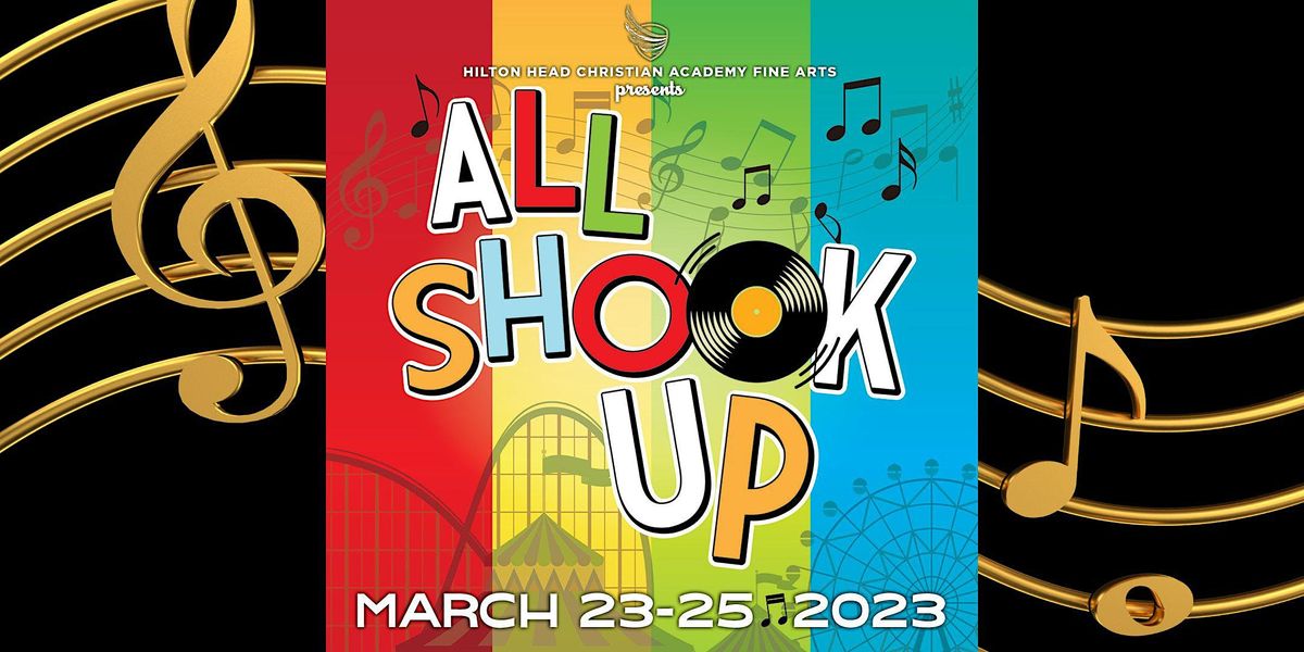 All Shook Up presented by Hilton Head Christian Academy