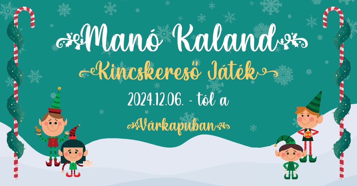 Man\u00f3 Kaland \u2013 Kincskeres\u0151