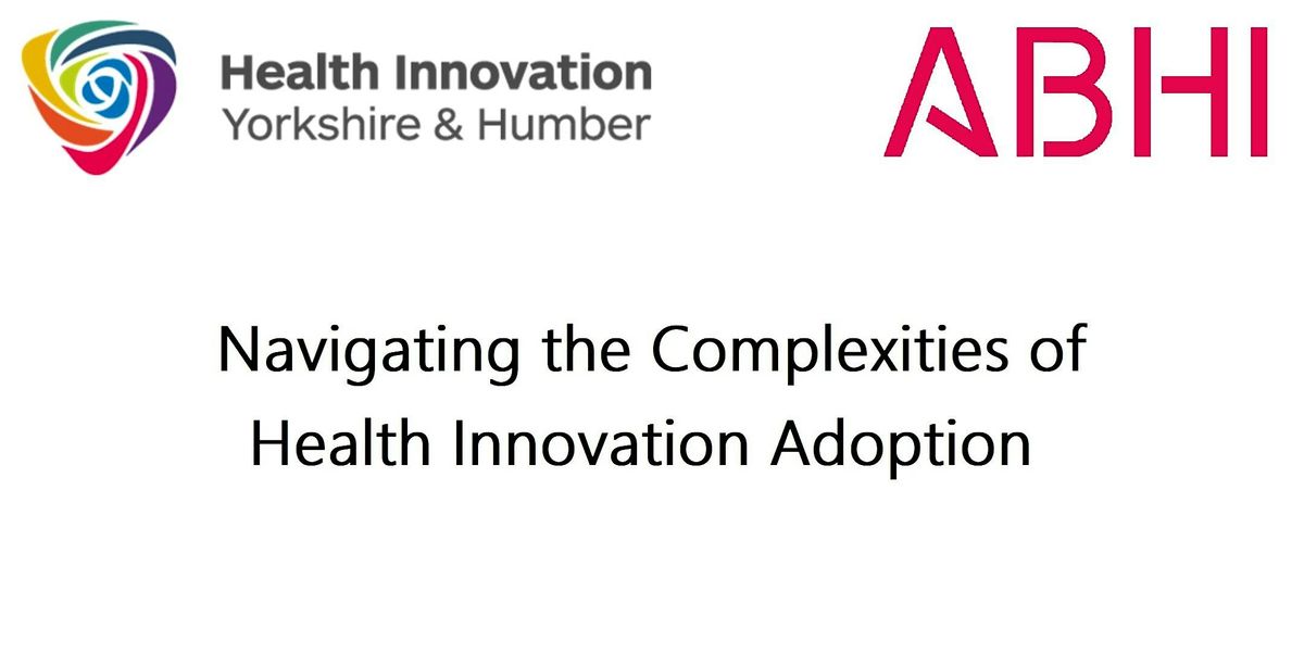 Navigating the Complexities of Health Innovation Adoption