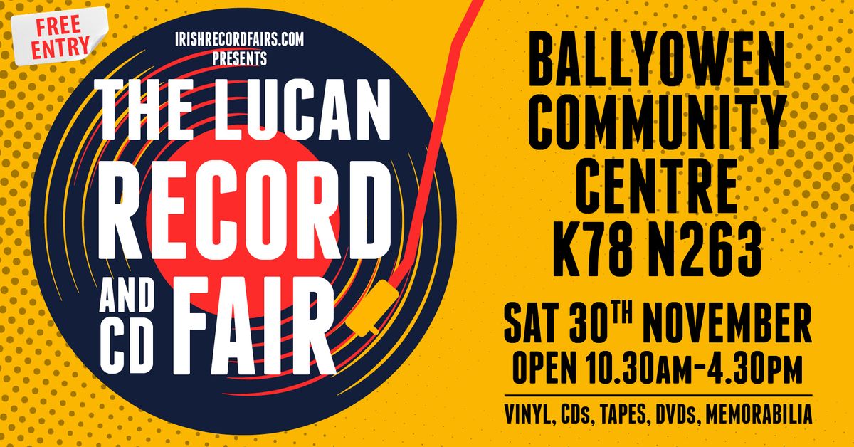 The Lucan Record Fair!