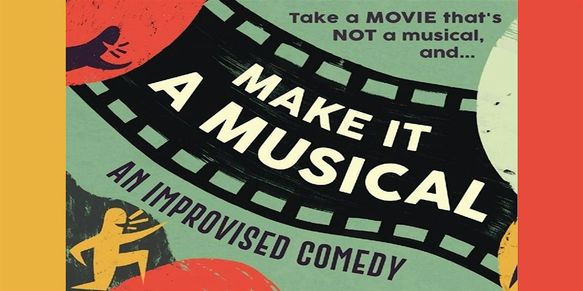 Make it a Musical