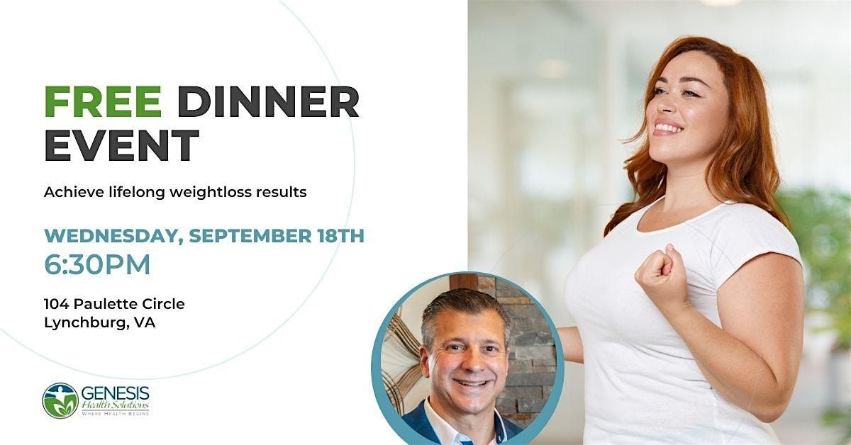 Your Solution to Effective, Lasting Weight Loss: Dinner Event