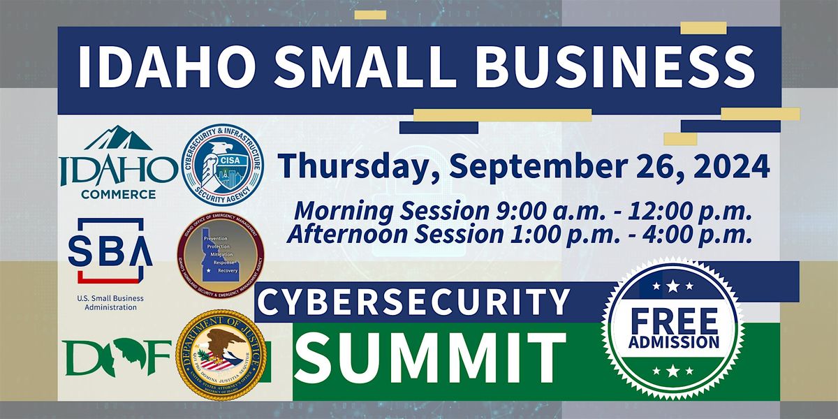 Idaho Small Business Cybersecurity Summit