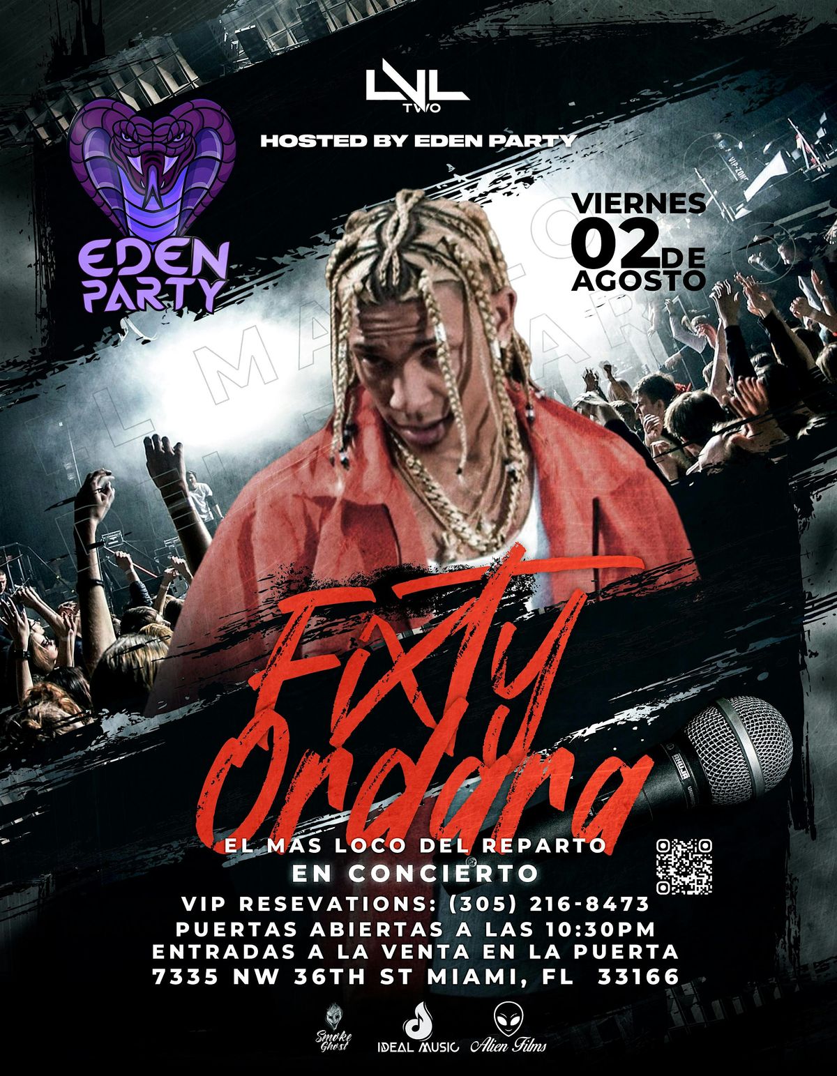 FIXTY ORDARA EN CONCIERTO & EDEN PARTY - LVL TWO NIGHTCLUB