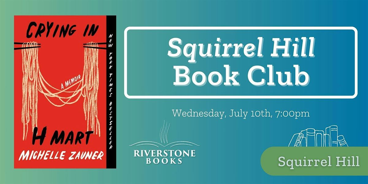 Squirrel Hill Book Club - July