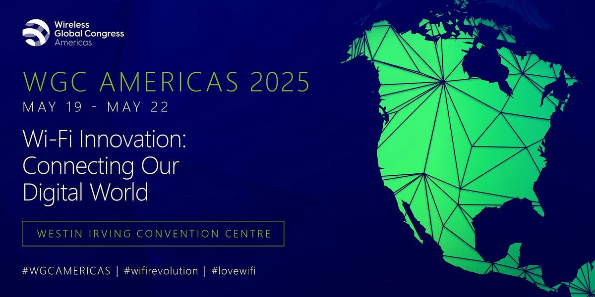 Wireless Global Congress Americas. Dallas, USA. May 19 - 22, 2025 (M)