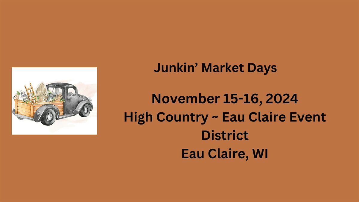 Junkin' Market Days Fall Market Eau Claire, WI (VENDORS)