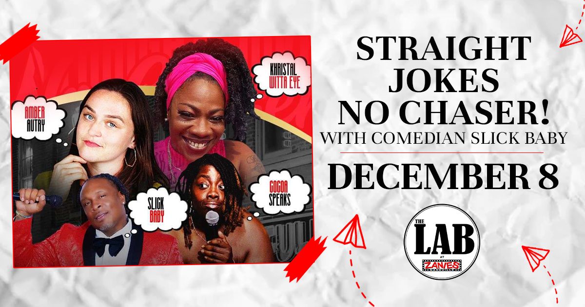 Straight Jokes No Chaser at The Lab at Zanies