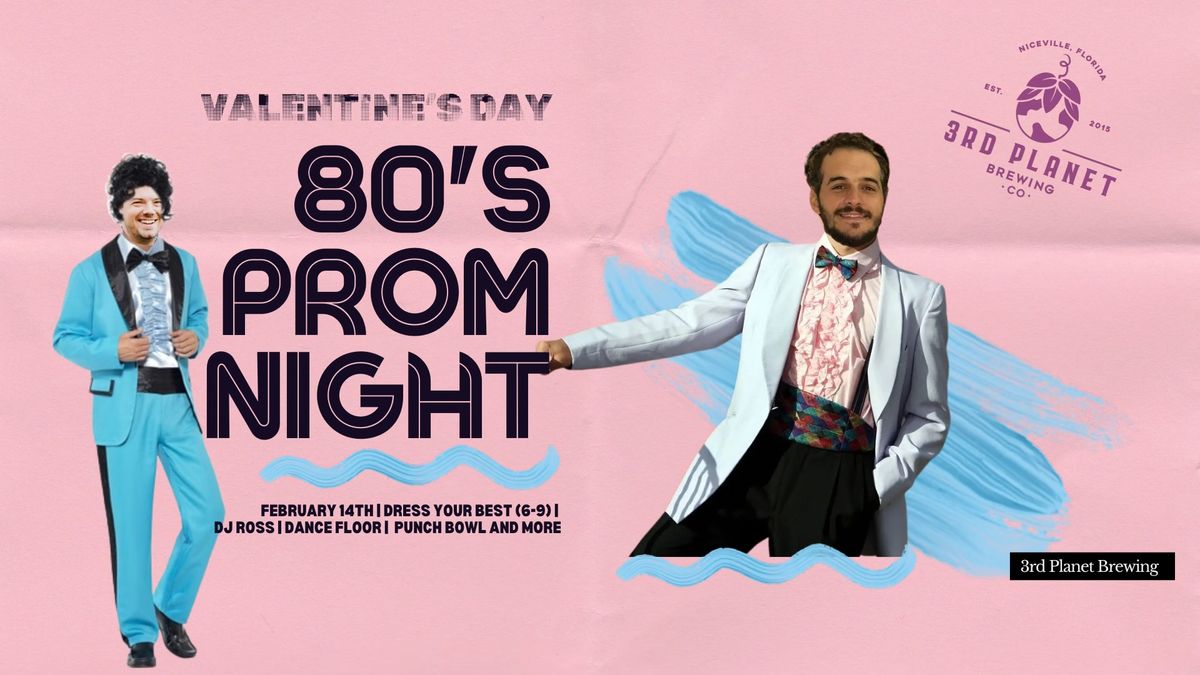 80's Prom Valentine Party