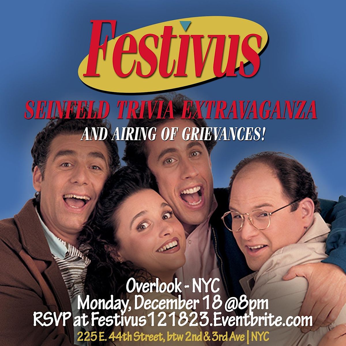 Festivus: Seinfeld Trivia Extravaganza & Airing of Grievances