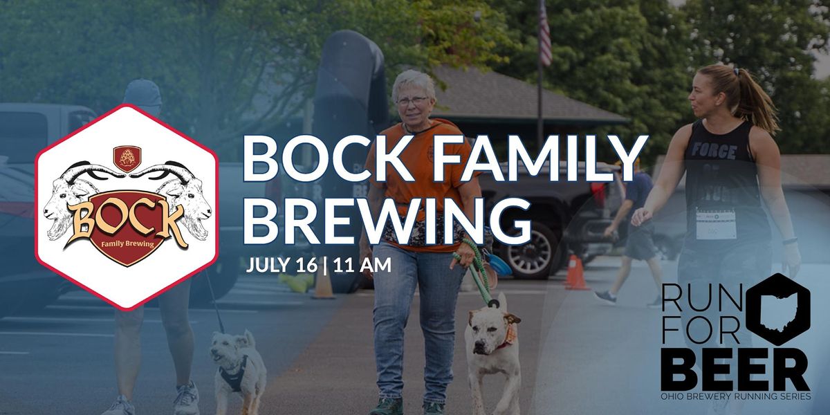 5k Beer Run - BOCK FAMILY BREWING| 2022 OH Brewery Running Series