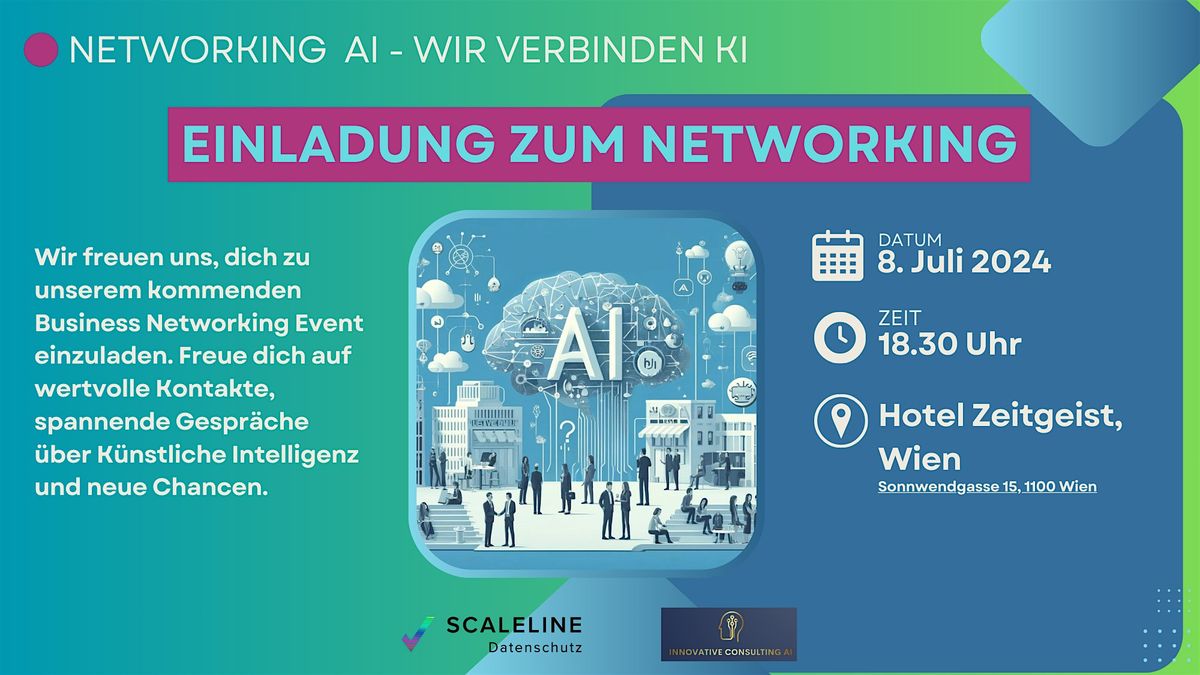 NETWORKING AI \u2013 Deine Chance zur Vernetzung und Information rund um KI