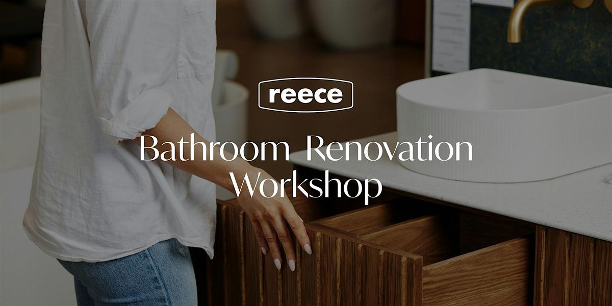 Bathroom Renovation Workshop - Townsville