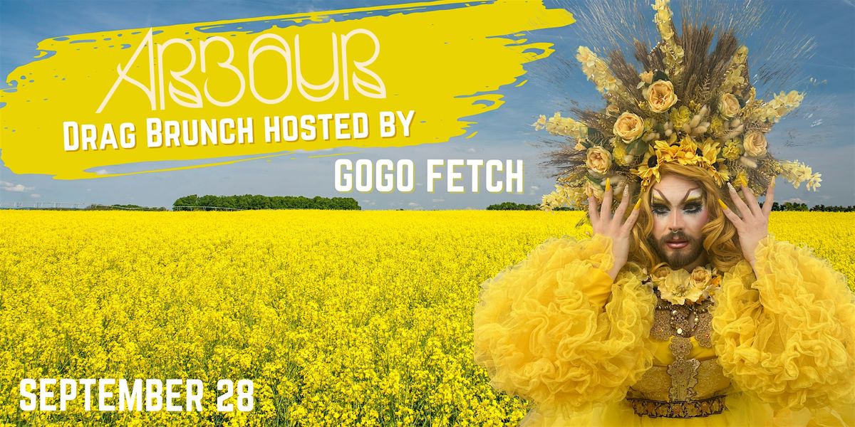 Arbour's Drag Brunch hosted by Gogo Fetch