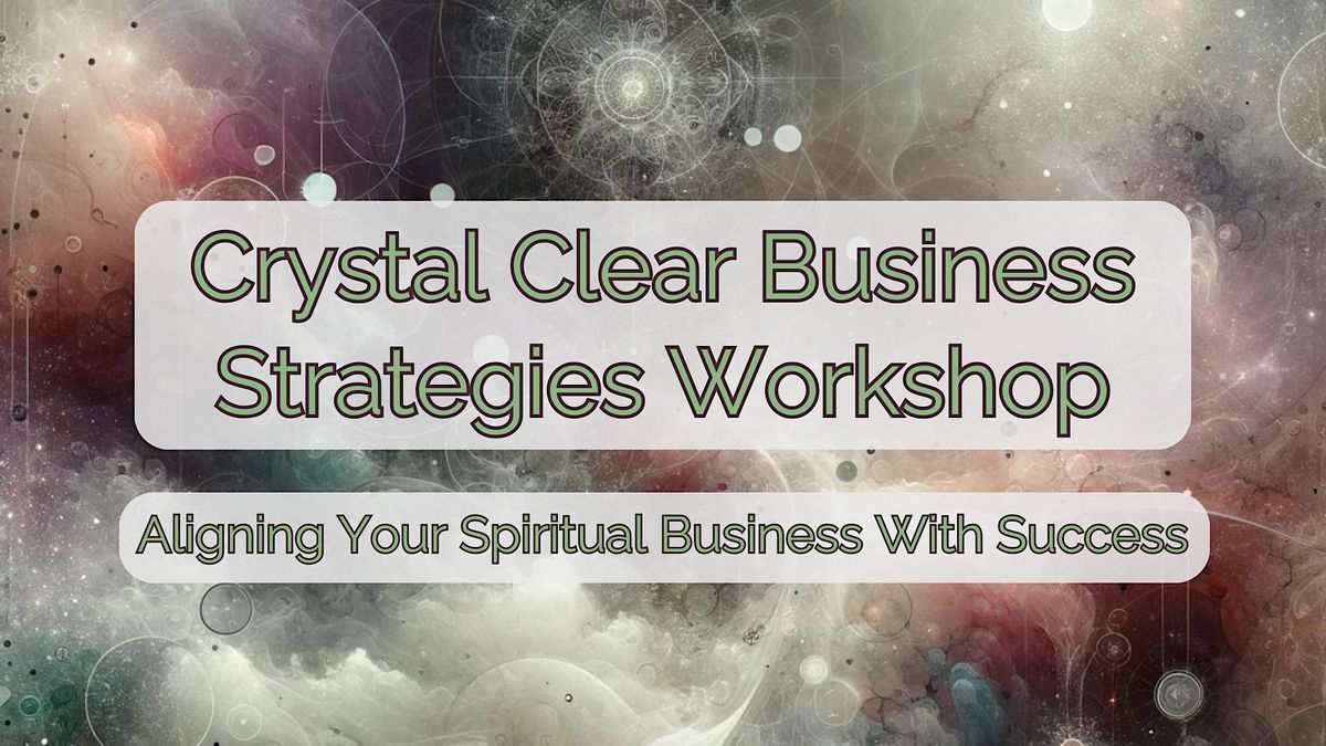Align Your Spiritual Business For Abundant Success-Houston