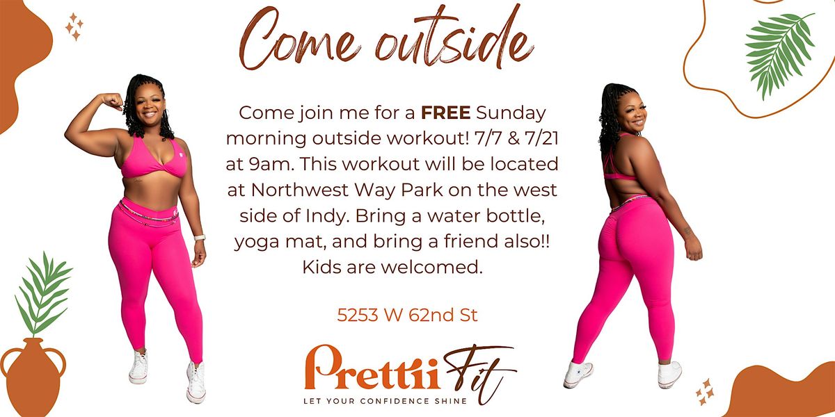 Come outside!! FREE Sunday morning workout!