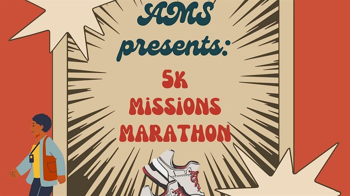AMS LA 5K Missions Half Marathon