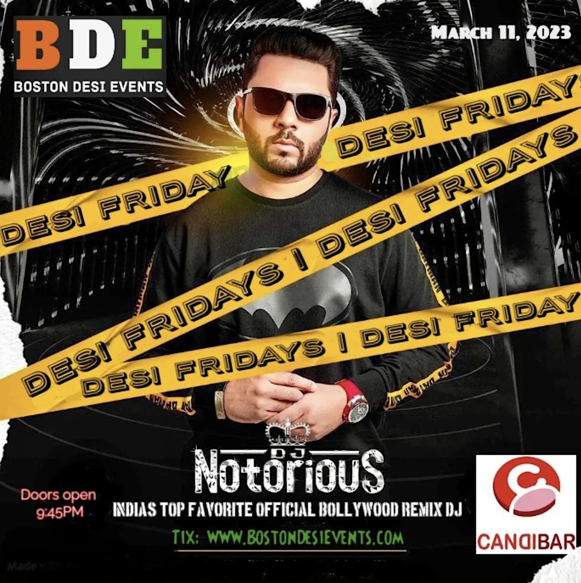 Bollywood Party with India's Top Dj Notorious - Club Candibar Boston