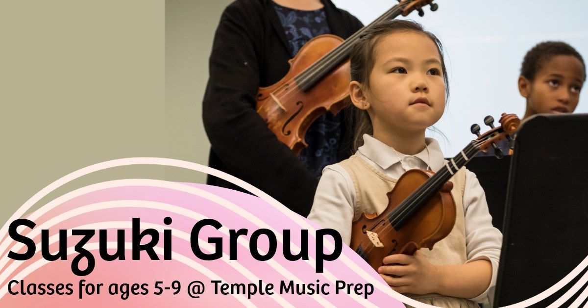 Suzuki Group Classes at Temple Music Prep