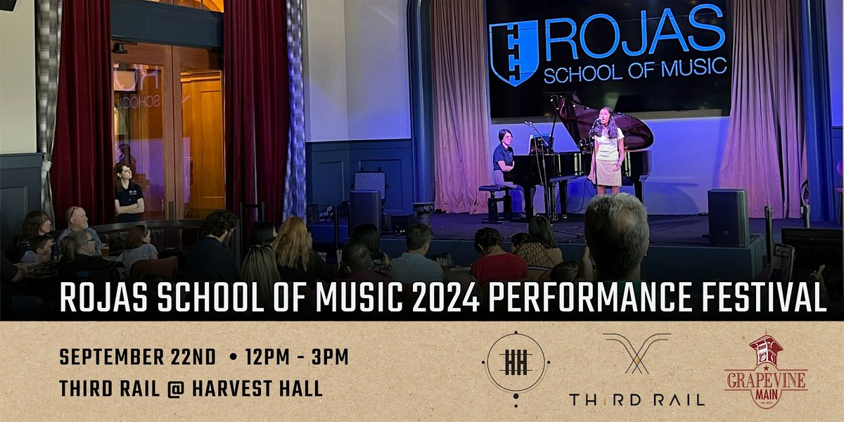 Rojas School of Music 2024 Performance Festival |  LIVE at Third Rail