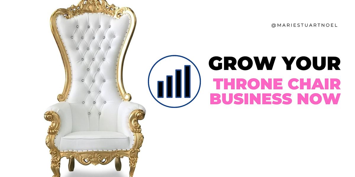 Increase Your Throne Chair Business Revenue By 10X With 2  Simple Actions