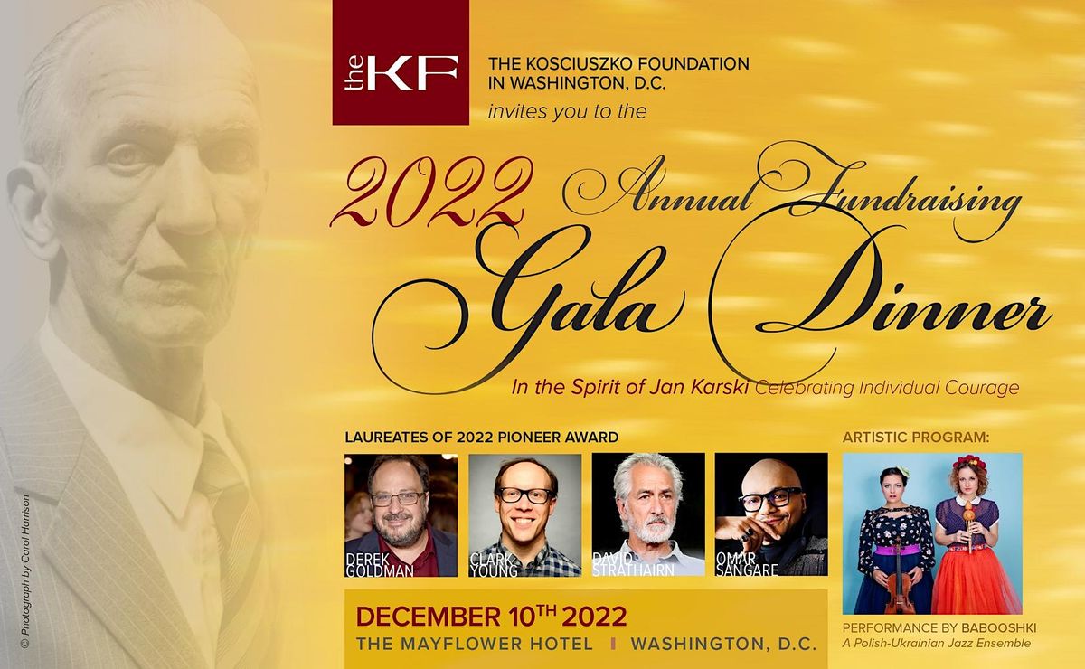 The Kosciuszko Foundation  Annual Fundraising Gala Dinner 2022