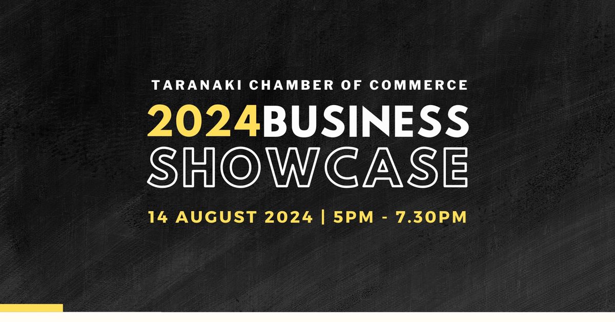 Taranaki Chamber of Commerce Business Showcase 2024