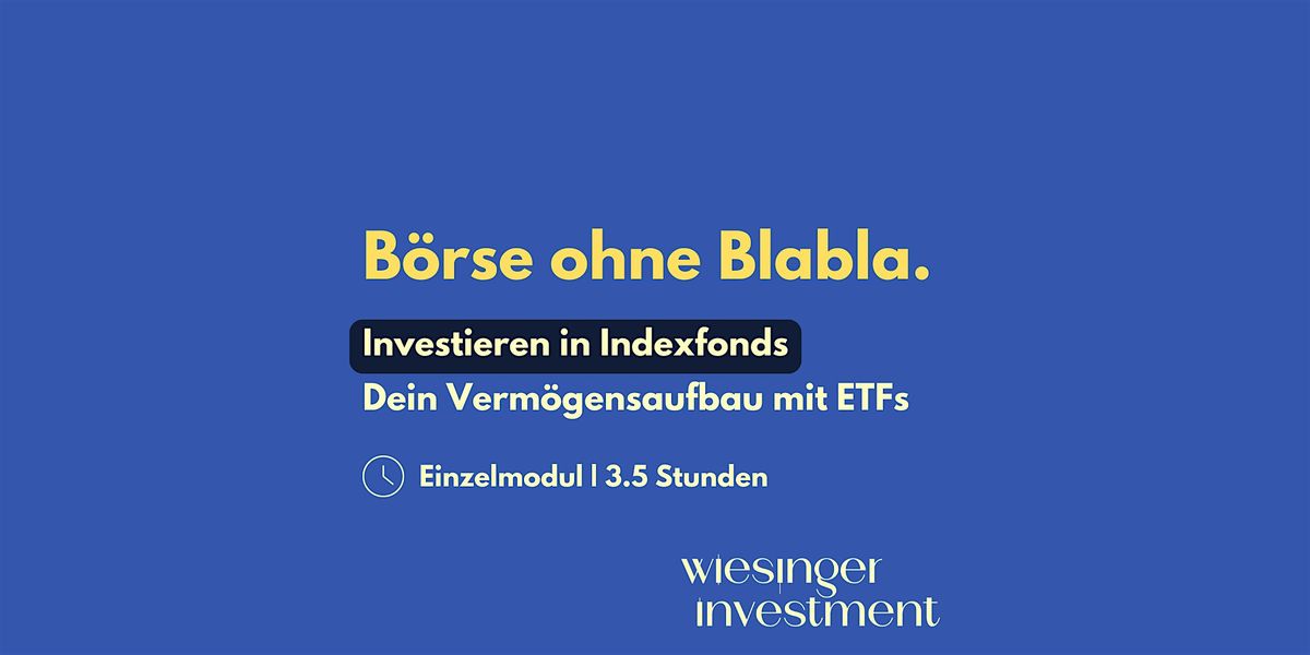 Investieren in Indexfonds: Dein Verm\u00f6gensaufbau mit ETFs