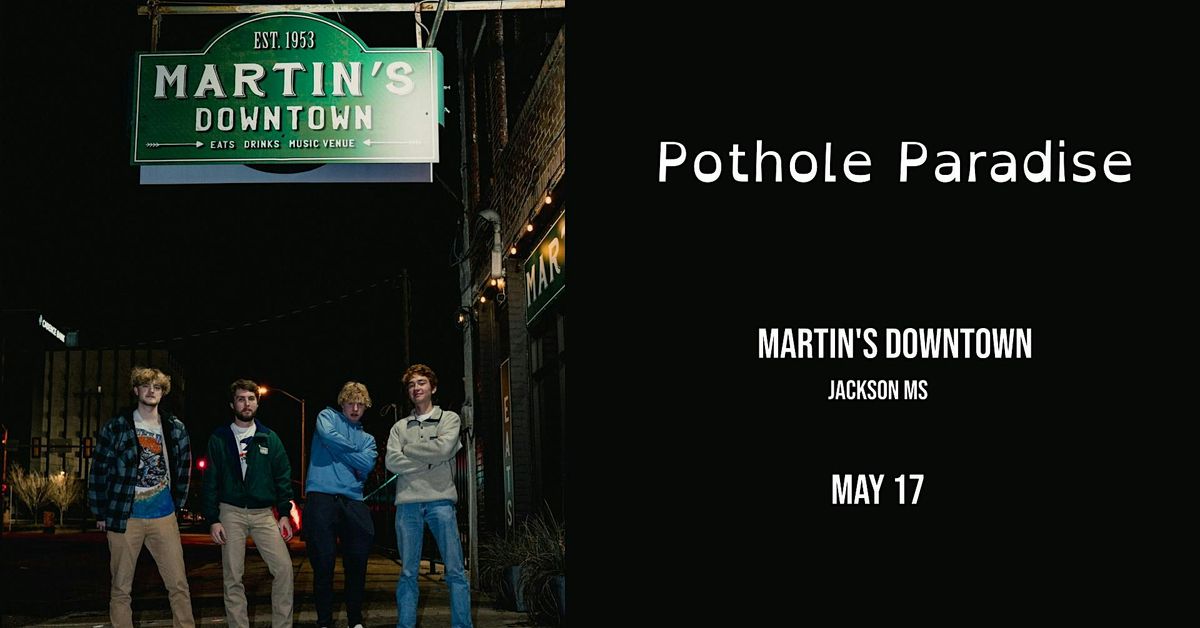 Pothole Paradise Live at Martin's Downtown