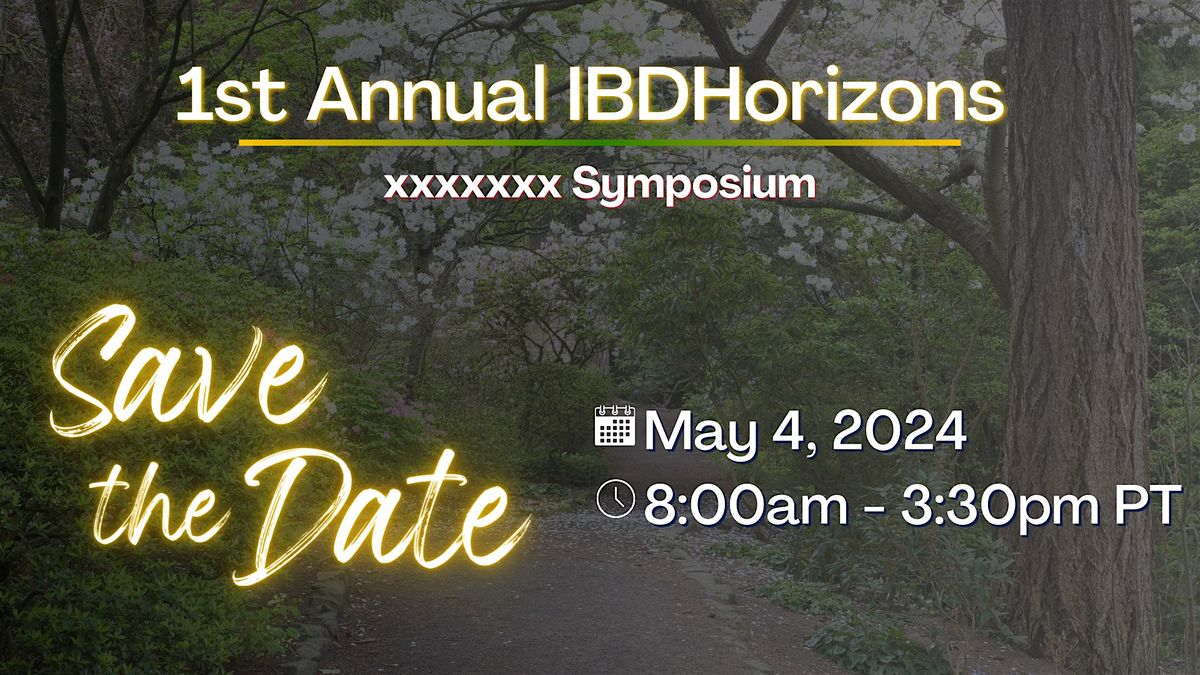 1st Annual IBDHorizons City of Roses Oregon Symposium