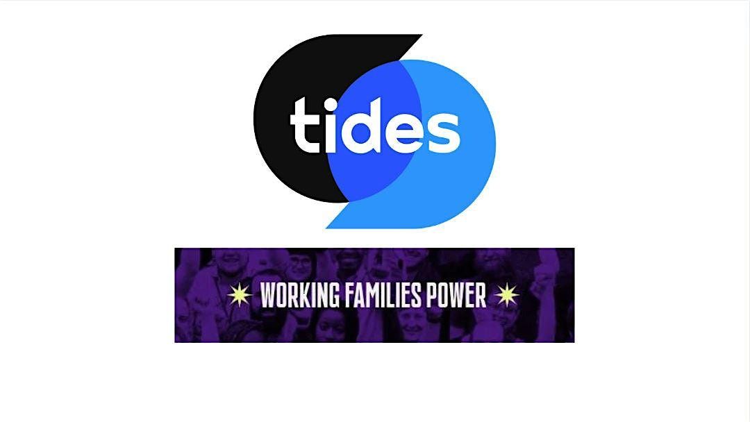 Let\u2019s Talk About Power! Tides + Working Families Power Community Dinner