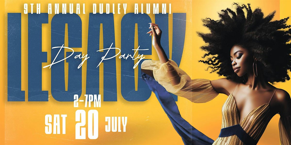 9th Annual Dudley Alumni Legacy Day Party