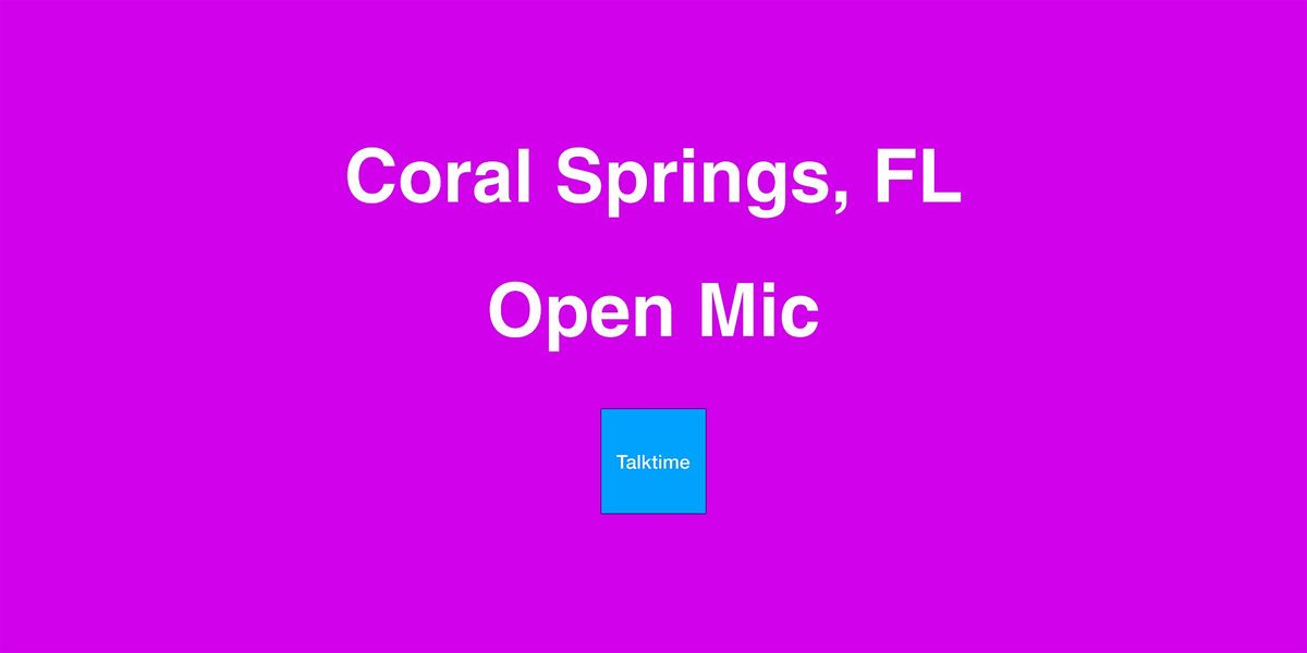 Open Mic - Coral Springs